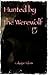 Hunted by the Werewolf (Sexy Shapeshifters)