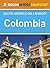 Colombia Rough Guide Snapshot South America (Rough Guide to...)