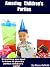 Amazing Children's Parties:...