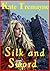 Silk and Sword