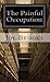 The Painful Occupation