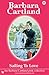 Sailing to Love by Barbara Cartland