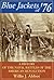 Blue Jackets of '76: A Hist...
