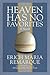 Heaven Has No Favorites by Erich Maria Remarque