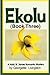 Ekolu (A Holly St. James Romantic Mystery Book 3)