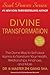 Divine Transformation: The Divine Way to Self-clear Karma to Transform Your Health, Relationships, Finances, and More