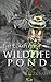 The complete wildlife pond:...