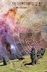 The Cosmic Forces of MU - Volume 1 The Cosmic Forces of MU - Volume 1