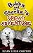 Bobby and Charlie's Great Adventure