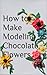 Modeling Chocolate Flowers