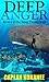 Deep Anger (Deep Mermaid, #2)
