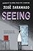 Seeing by José Saramago