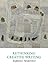 Rethinking Creative Writing