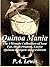 Quinoa Mania The Ultimate Collection of Low Fat, High Protein... by P.A. Lewis