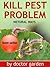 Kill Pest Problems in Natur...