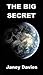 The Big Secret