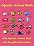 Kids : Aquatic Animal Book