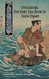 Book cover for Otogizōshi: The Fairy Tale Book of Dazai Osamu