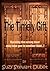 The Timely Gift: Opening the wrong door to another time...