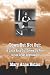 DOWN BUT NOT OUT by Mary Anne Butler