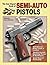 Gun Digest Book of Semi-Aut...