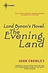 Book cover for Lord Byron's Novel: The Evening Land