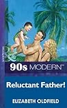 Reluctant Father!