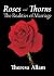 Roses and Thorns: The reali...