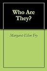 Who Are They? Book cover for Who Are They?