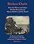 Broken Chain: How the White and Indian Worlds Remembered Henry Hudson and the Dutch