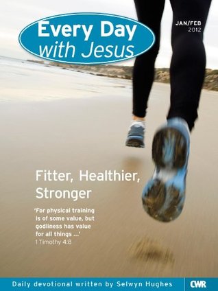 Every Day With Jesus Jan-Feb 2012