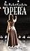 The Pocket Guide to Opera (Pocket Guides (Remember When))