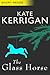 The Glass Horse (Short Reads)