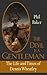 The Devil is a Gentleman: The Life and Times of Dennis Wheatley Dark Masters