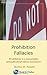 Prohibition Fallacies