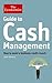 The Economist Guide to Cash Management: How to avoid a business credit crunch