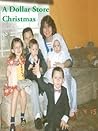 A Dollar Store Christmas: How Our Family Survived Christmas