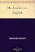Ma double vie by Sarah Bernhardt