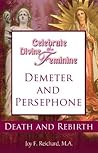 Demeter and Persephone by Joy F. Reichard