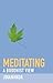 Meditating: A Buddhist View