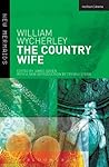 The Country Wife by William Wycherley