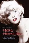 Hello, Norma Jean
