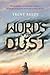 Words in the Dust