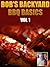 BBQ Recipes -- Bob's Backya...