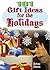 101 Gift Ideas for the Holidays
