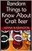 Random Things to Know About Craft Beer