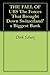 THE FALL OF UBS The Forces That Brought Down Switzerland's Biggest Bank