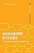 Managing Others: The Organi...