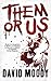Them or Us (Hater, #3)