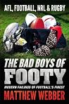 The Bad Boys of Footy The Bad Boys of Footy